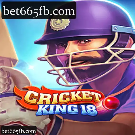 Experimente Apostas e Entretenimento em bet665 com CricketKing18 - A Categoria Completa de Cassino, Slots e Mais