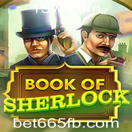 Descobrindo o Mundo de 'BookOfSherlock': Um Mergulho no Jogo com Bet665